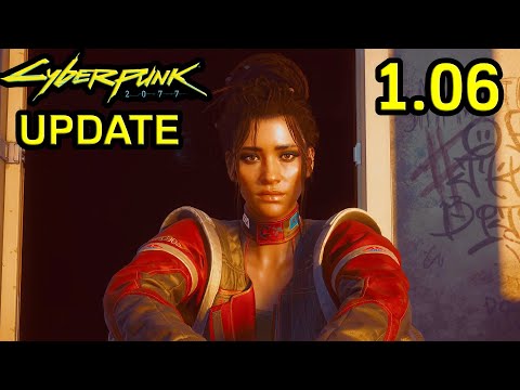 NEW CYBERPUNK 2077 UPDATE (Patch 1.06) Fixes Save File Issue! FULL Patch Notes 1.06 Cyberpunk Update