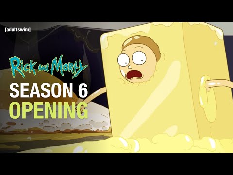 Rick and Morty Season 6 Opening Sequence | adult swim