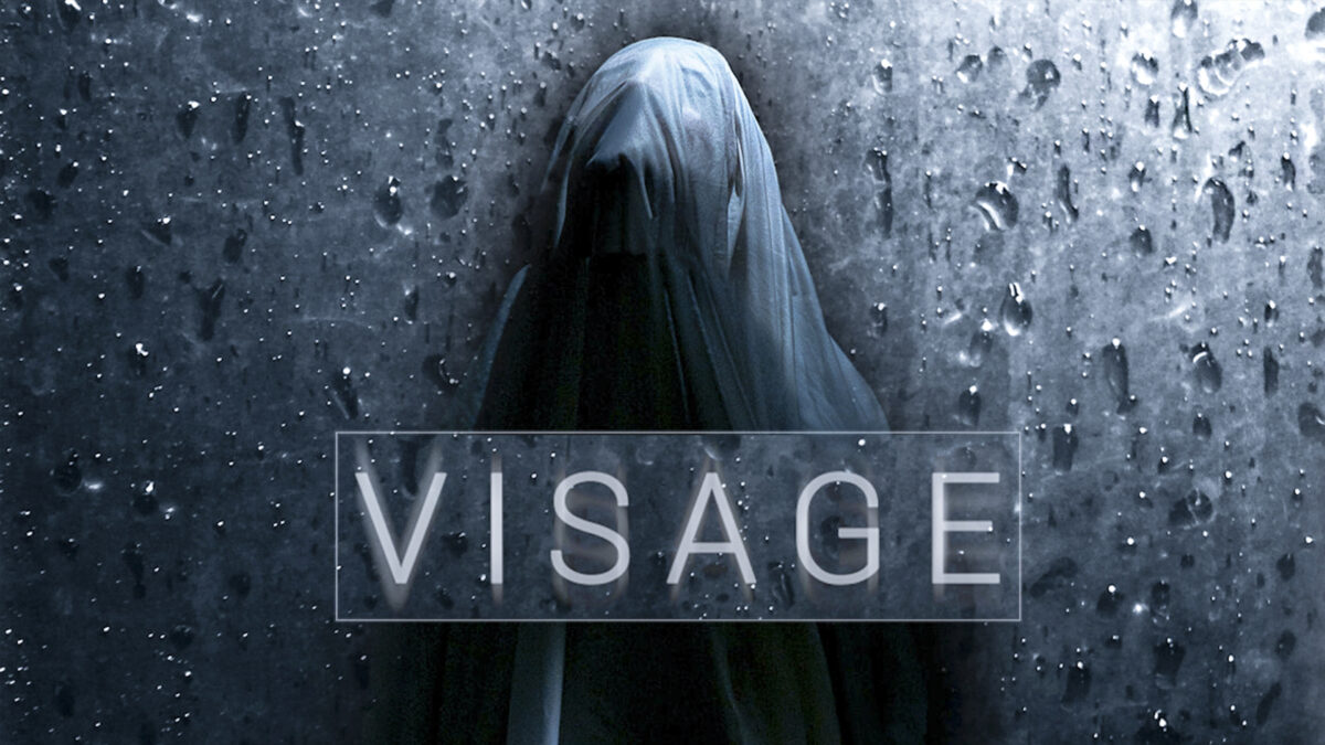 Psychological Horror Visage to Release Soon!