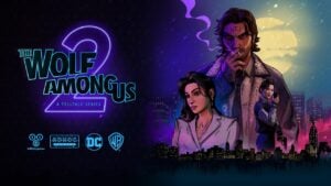 Wolf Among Us 2 delayed beyond 2023, switching to Unreal Engine 5 