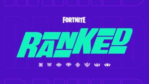 Fortnite Ranked Play Mode Has Been Officially Announced by Epic Games