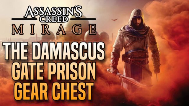 The Damascus Gate Prison Gear Chest Location – Assassin’s Creed Mirage