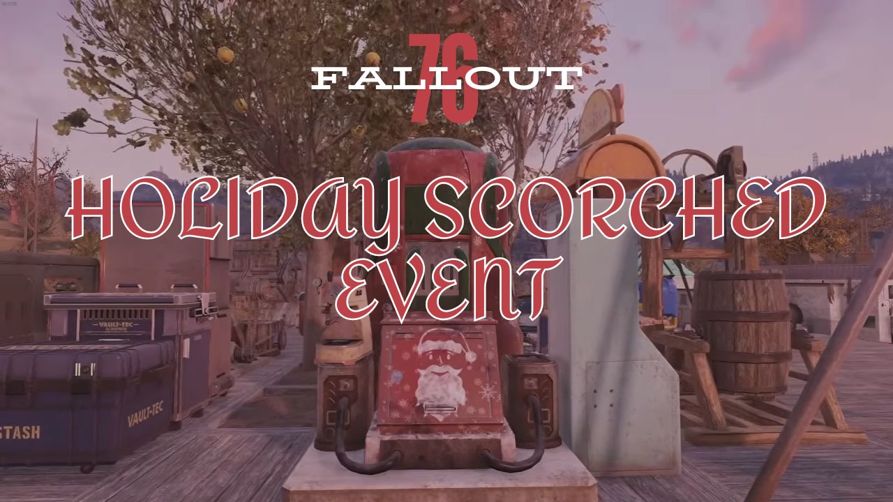 Get Ready for a Festive Summer – Fallout 76: Holiday Scorched Event Guide cover