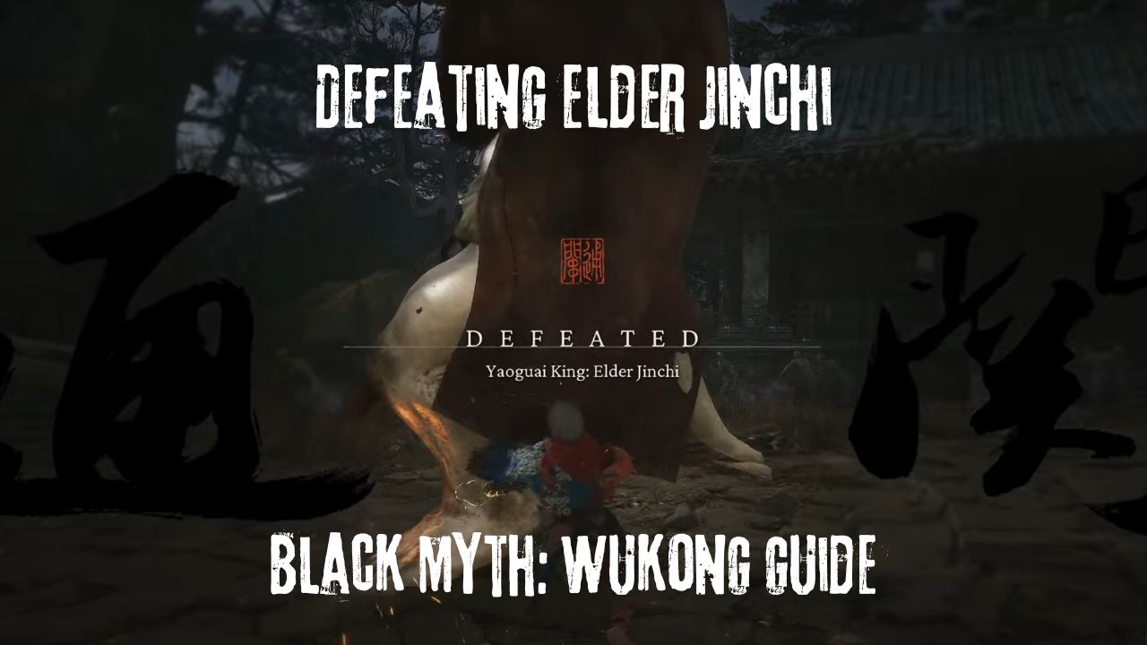 Defeating Elder Jinchi – Black Myth: Wukong Boss Fight Guide cover