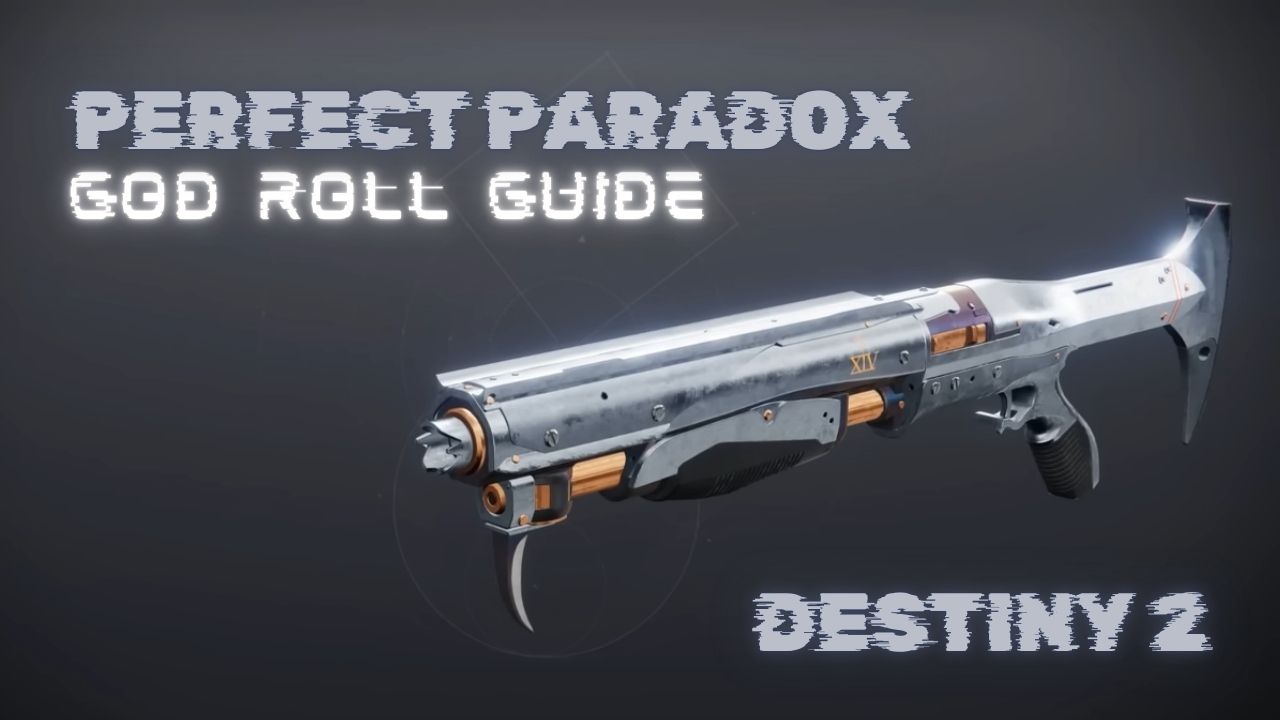 Paradox Perfected: God Roll Guide for Destiny 2 Perfect Paradox cover