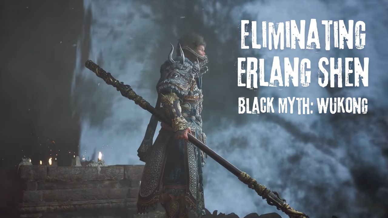 Meet the Match – How to Eliminate Erlang Shen in Black Myth: Wukong cover