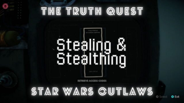 Stealing and Stealthing: How to Complete ‘The Truth’ Quest in Star Wars Outlaws