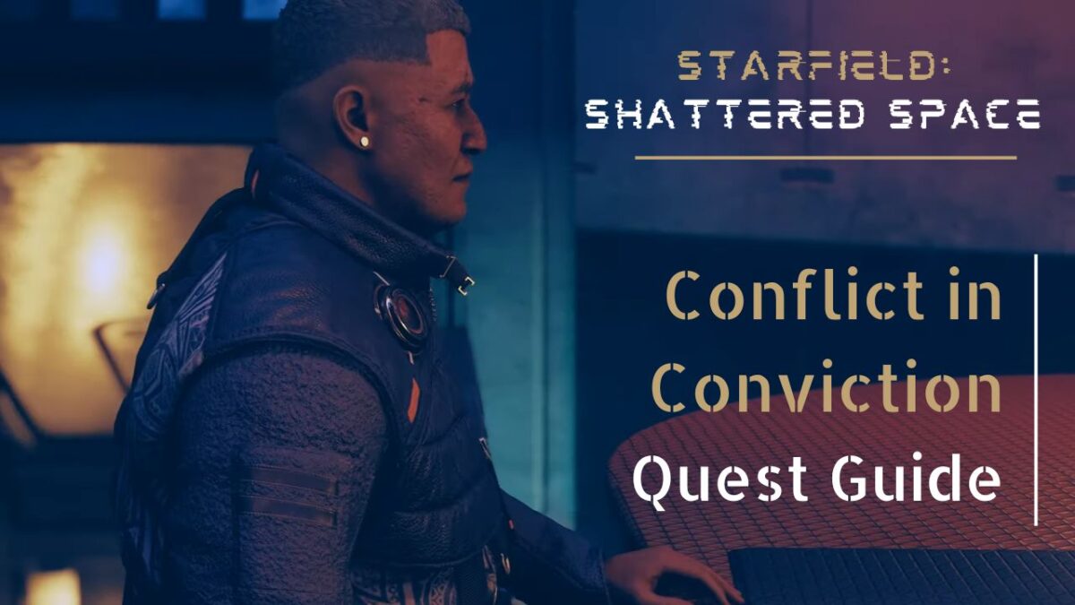 How to Complete the Conflict in Conviction Quest