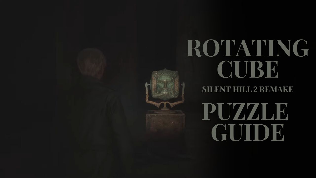 How to Solve Labyrinth’s Rotating Cube Puzzle in Silent Hill 2 Remake cover