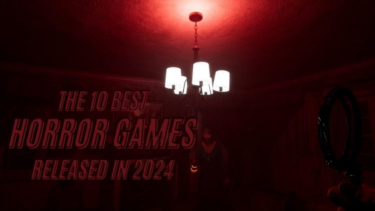 The 10 Best Horror Games Released in 2024