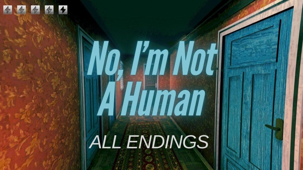 All Endings in No, I'm Not a Human