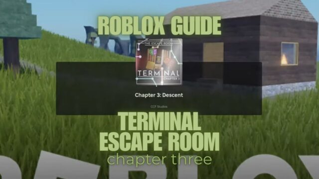 Roblox Terminal Escape Room Chapter Three Walkthrough