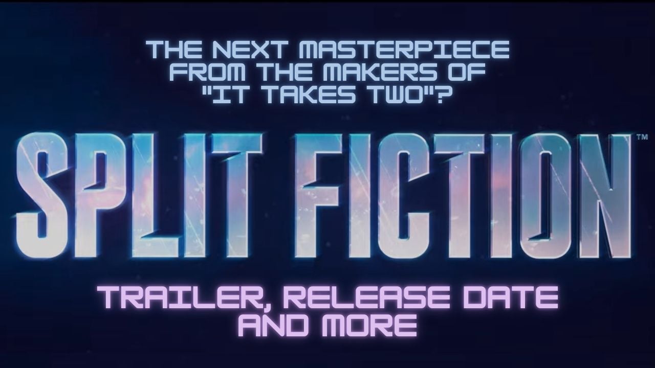 Split Fiction – The Next Masterpiece from the Makers of “It Takes Two”? cover