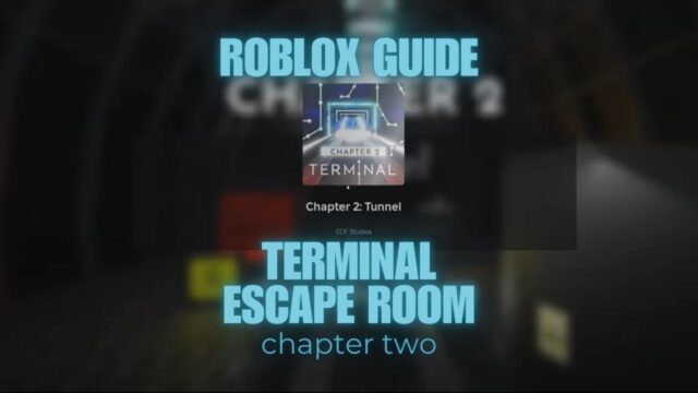 The Tunnel – Roblox Terminal Escape Room Chapter 2 Walkthrough