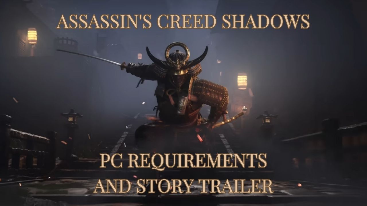 Samurais and Shinobis – Assassin’s Creed Shadows: PC Requirements and Story Trailer cover